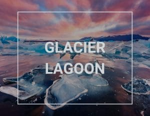 Glacier Lagoon tours in Iceland