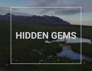 Hidden Gems in Iceland - hidden locations in Iceland